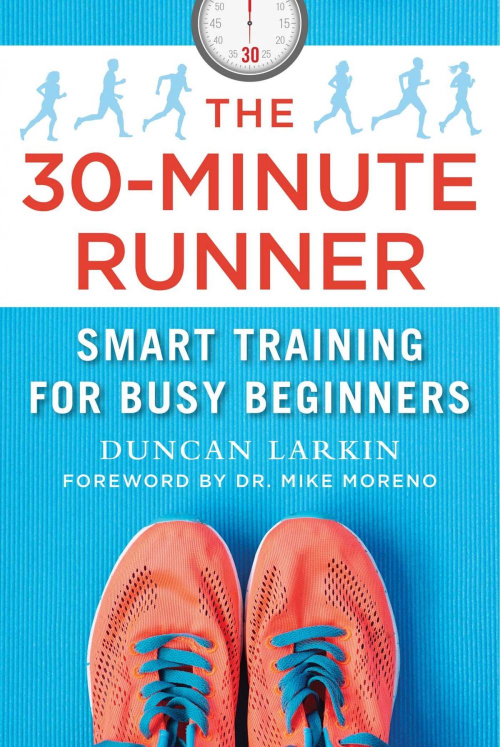 Big bigCover of The 30-Minute Runner