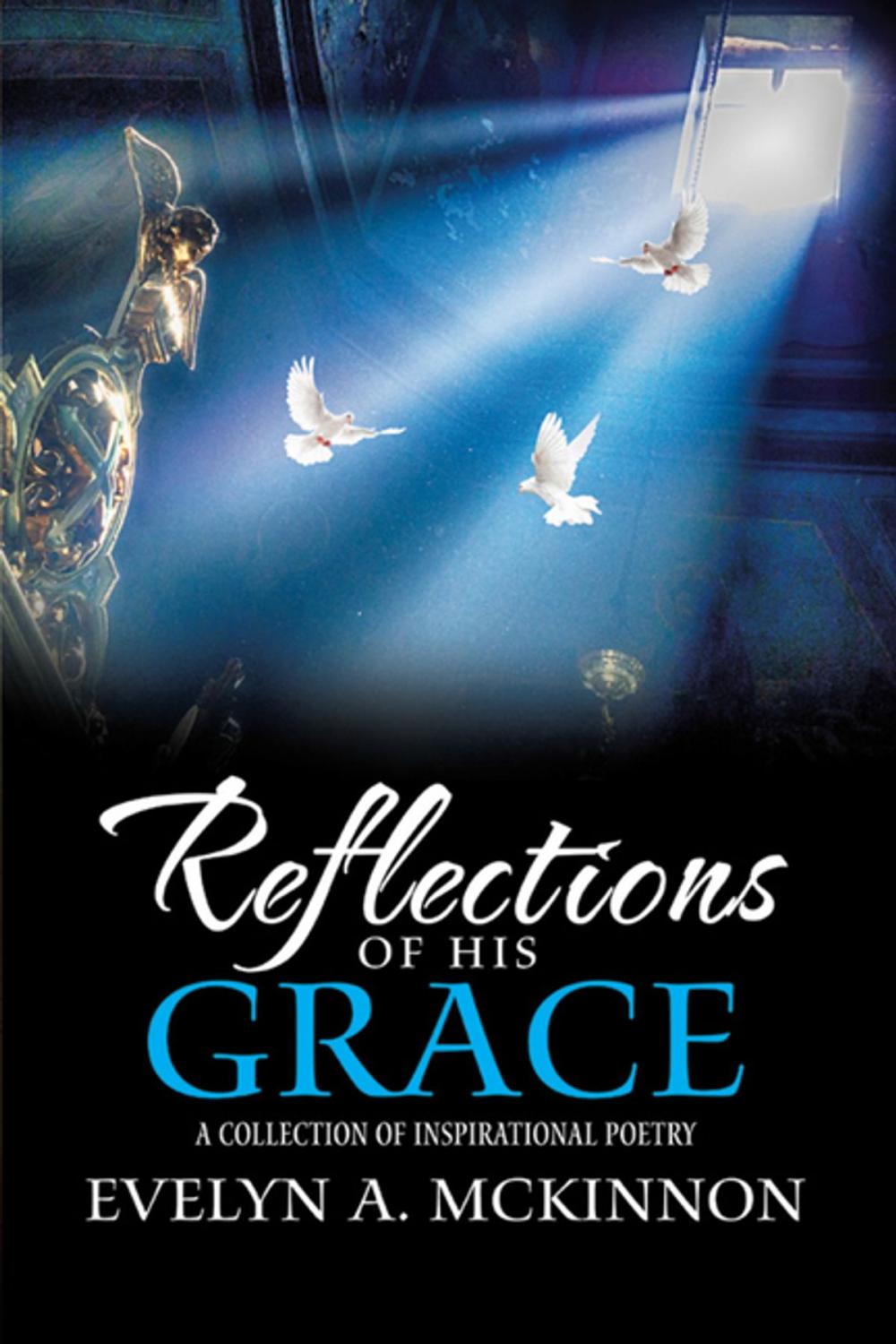 Big bigCover of Reflections of His Grace