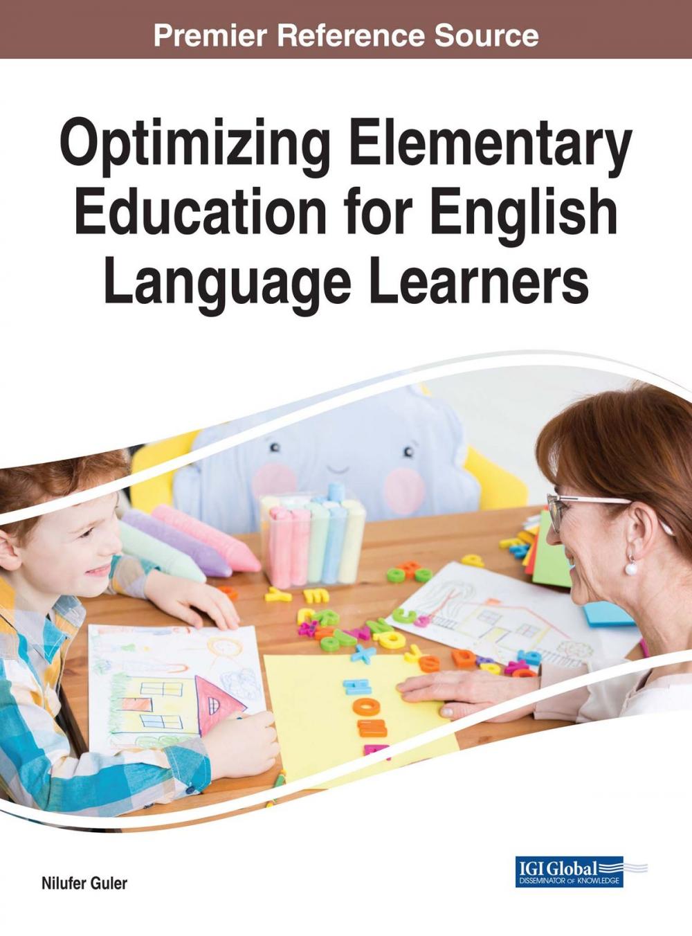 Big bigCover of Optimizing Elementary Education for English Language Learners