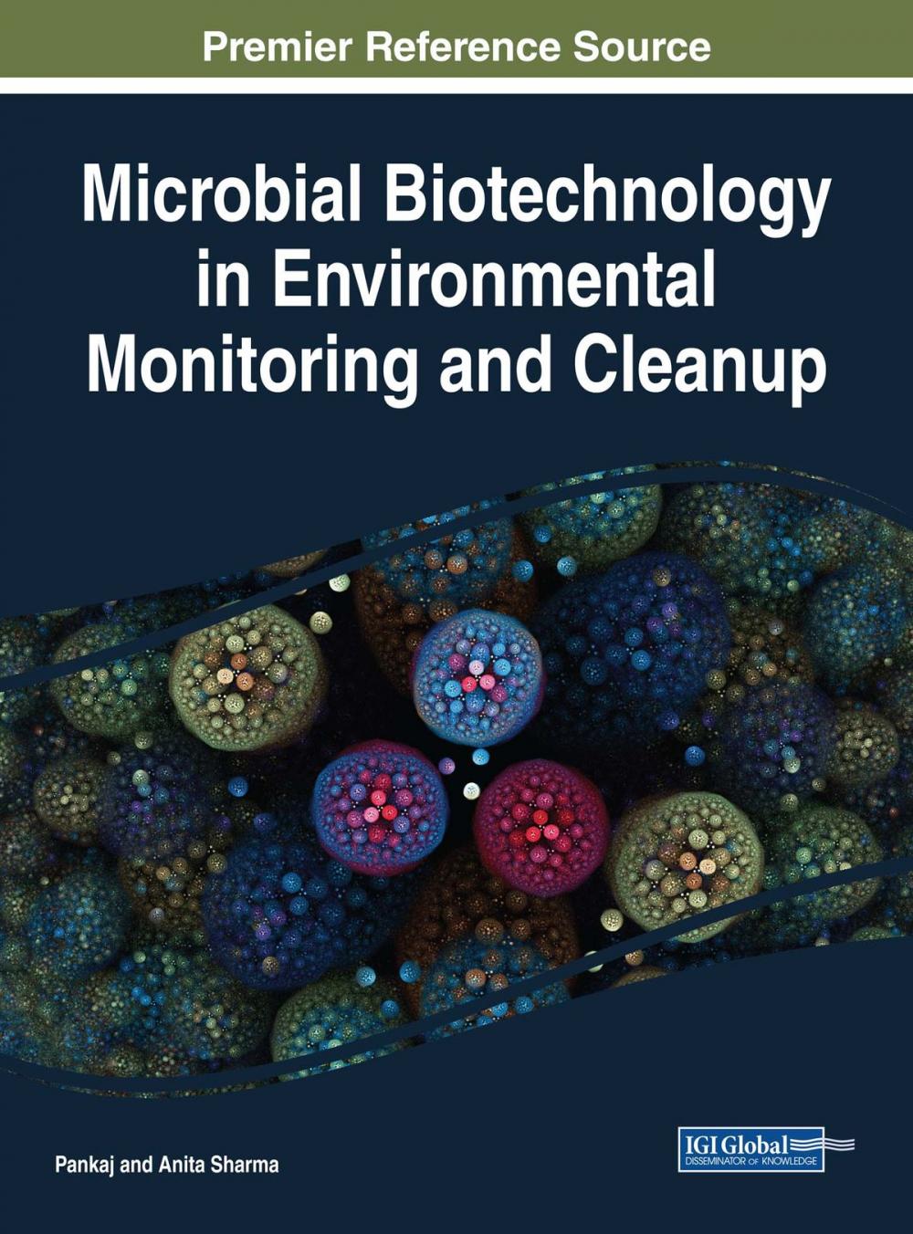 Big bigCover of Microbial Biotechnology in Environmental Monitoring and Cleanup