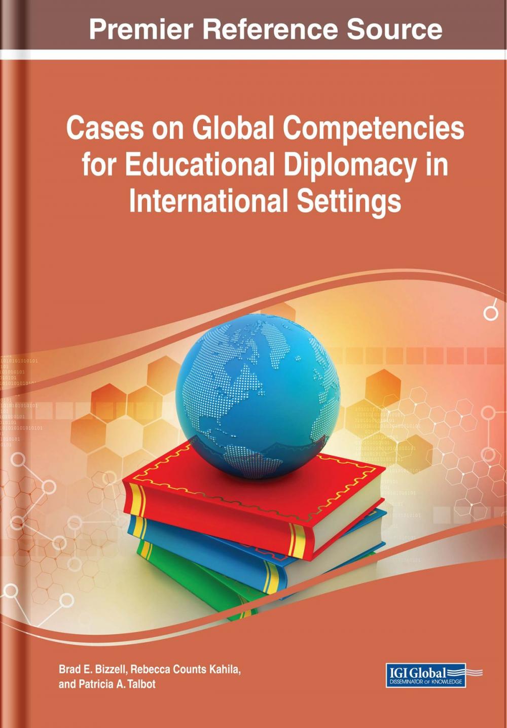 Big bigCover of Cases on Global Competencies for Educational Diplomacy in International Settings