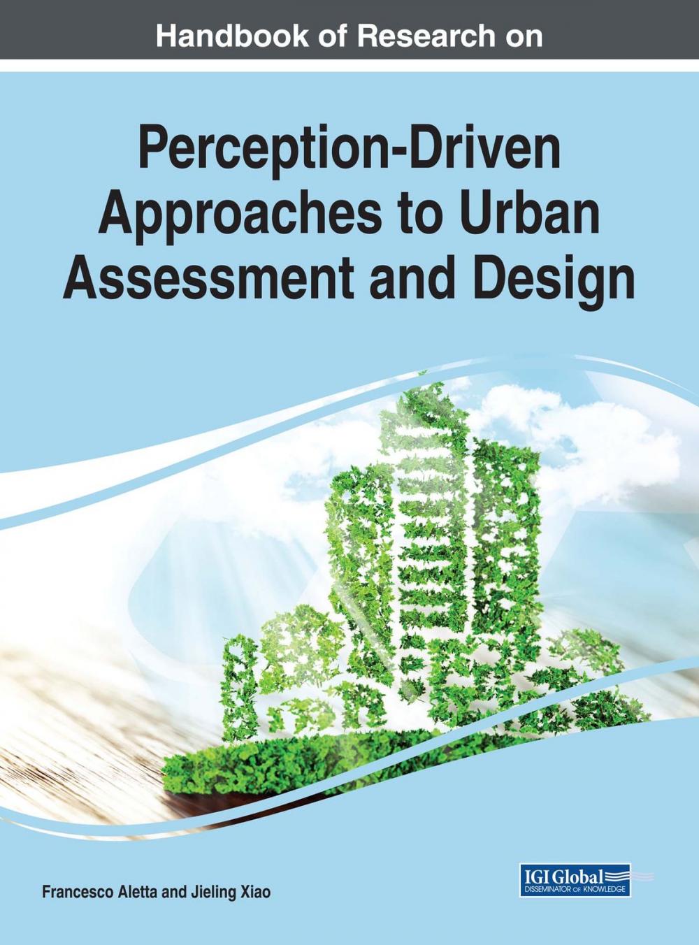 Big bigCover of Handbook of Research on Perception-Driven Approaches to Urban Assessment and Design