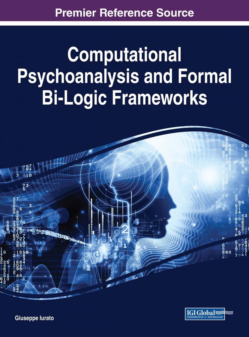 Big bigCover of Computational Psychoanalysis and Formal Bi-Logic Frameworks