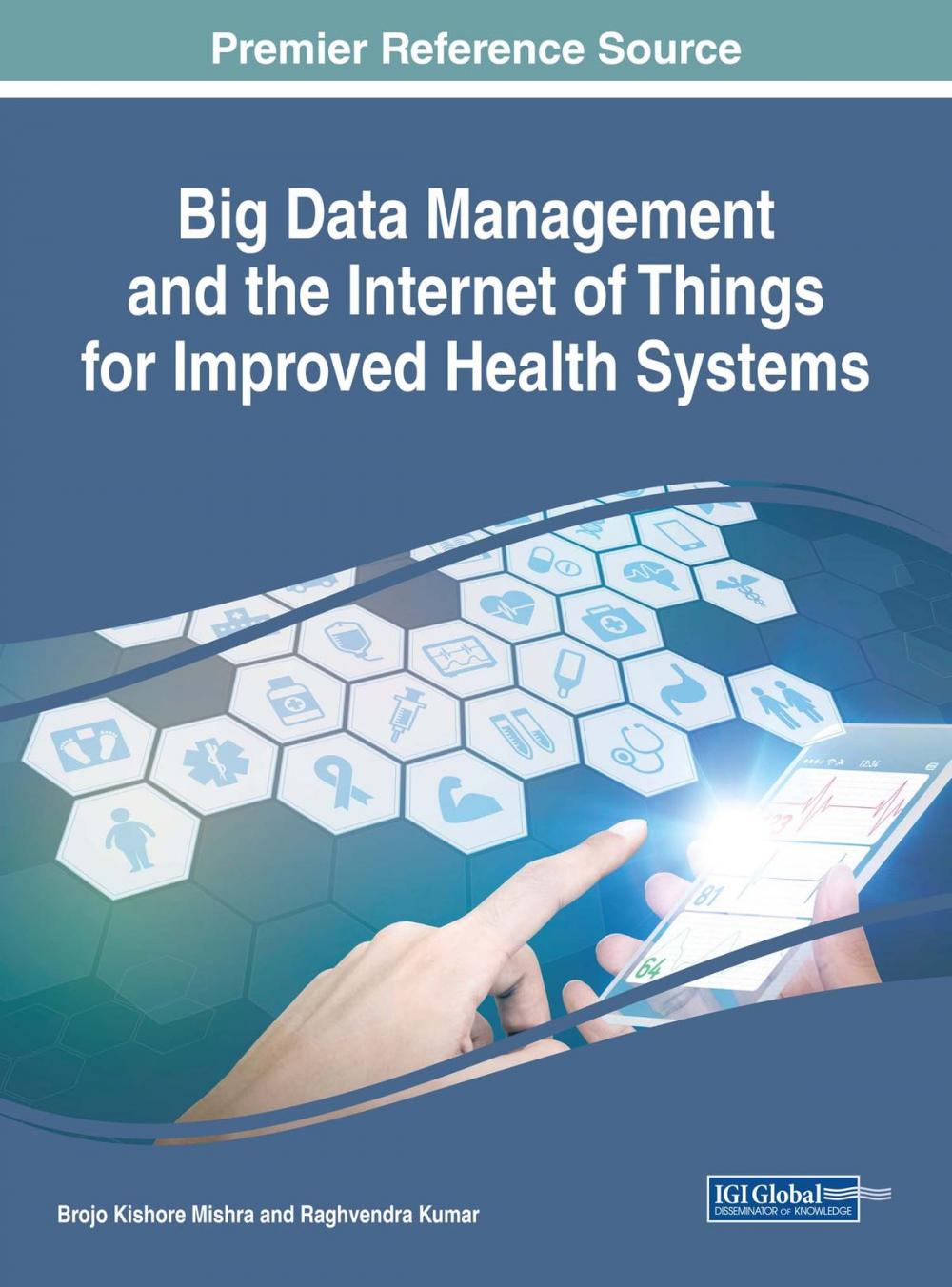 Big bigCover of Big Data Management and the Internet of Things for Improved Health Systems