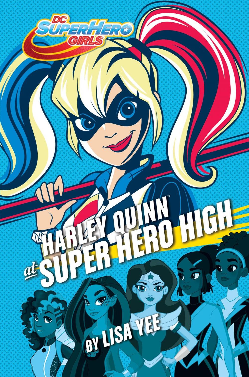 Big bigCover of Harley Quinn at Super Hero High (DC Super Hero Girls)