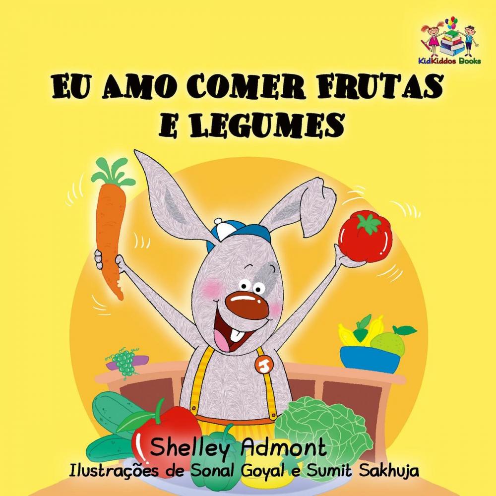 Big bigCover of Eu Amo Comer Frutas e Legumes (Portuguese Language Book for Kids)