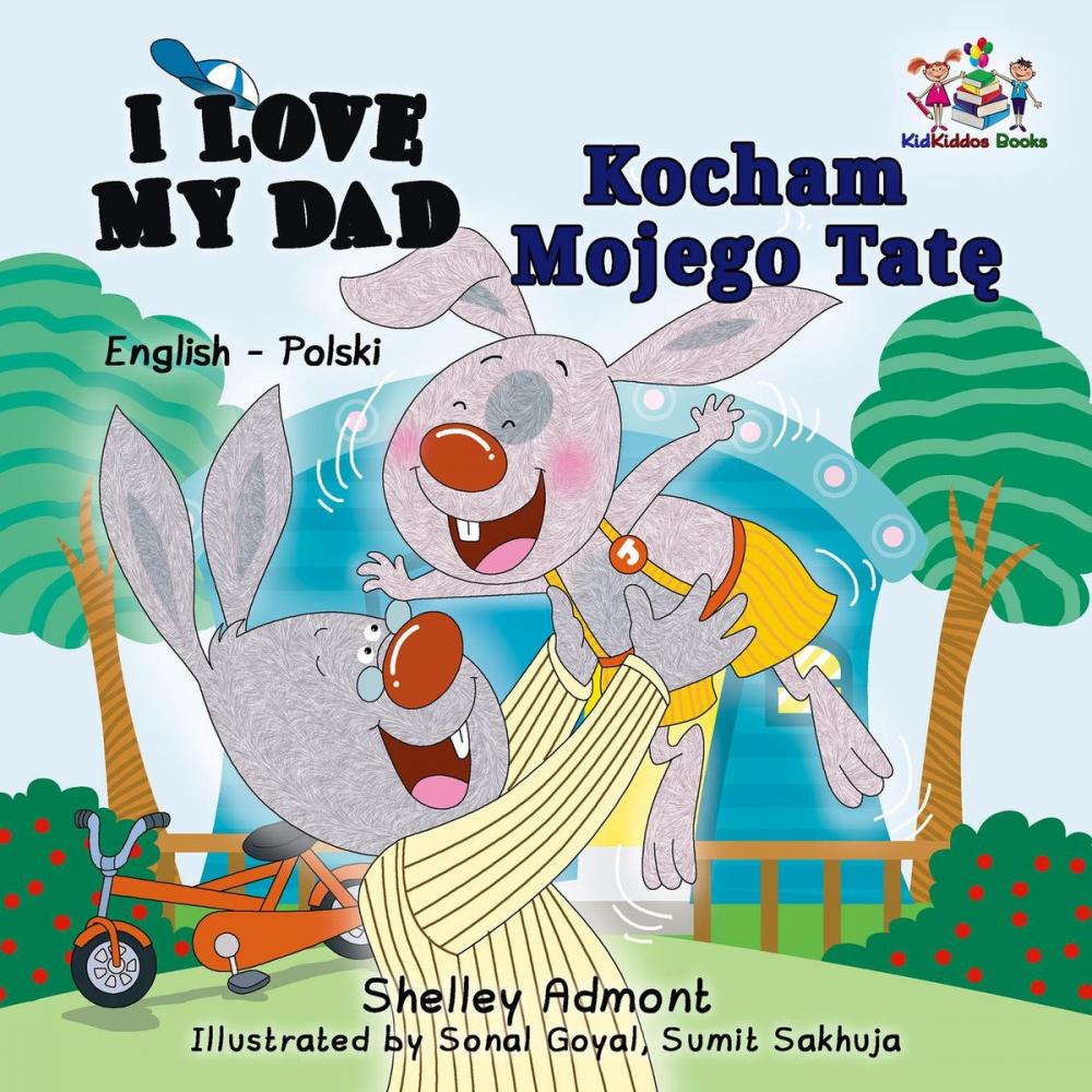 Big bigCover of I Love My Dad Kocham Mojego Tatę (English Polish Book for Kids)