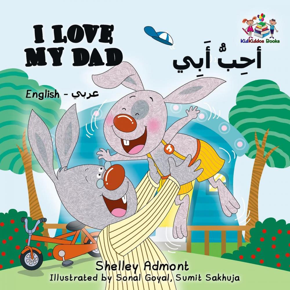 Big bigCover of I Love My Dad (English Arabic Bilingual Children's Book)