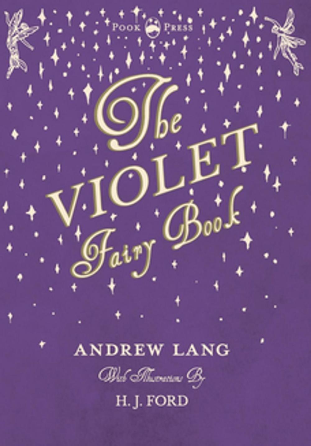 Big bigCover of The Violet Fairy Book - Illustrated by H. J. Ford