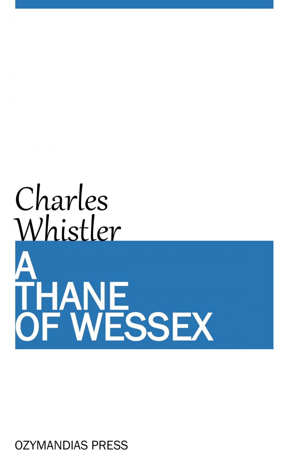 Big bigCover of A Thane of Wessex