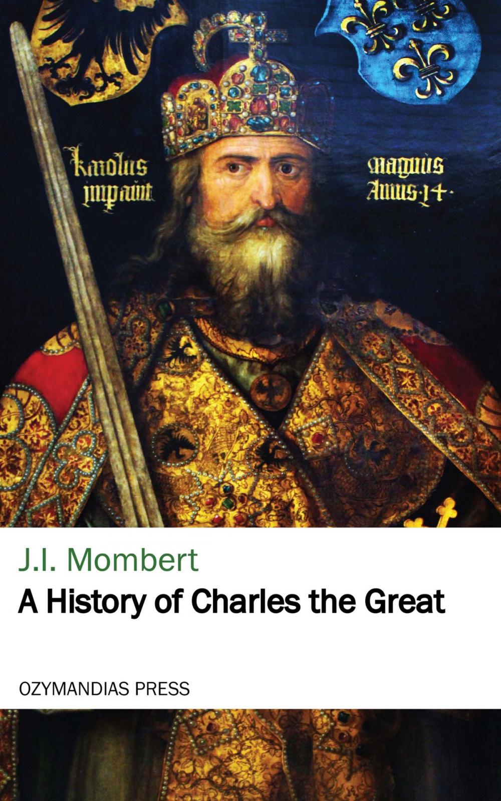 Big bigCover of A History of Charles the Great