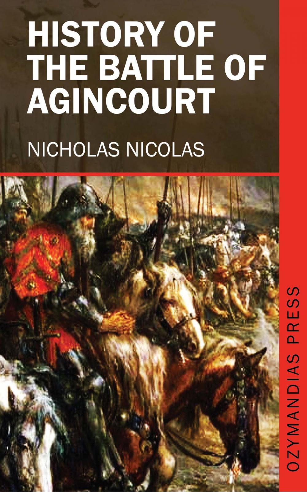 Big bigCover of History of the Battle of Agincourt