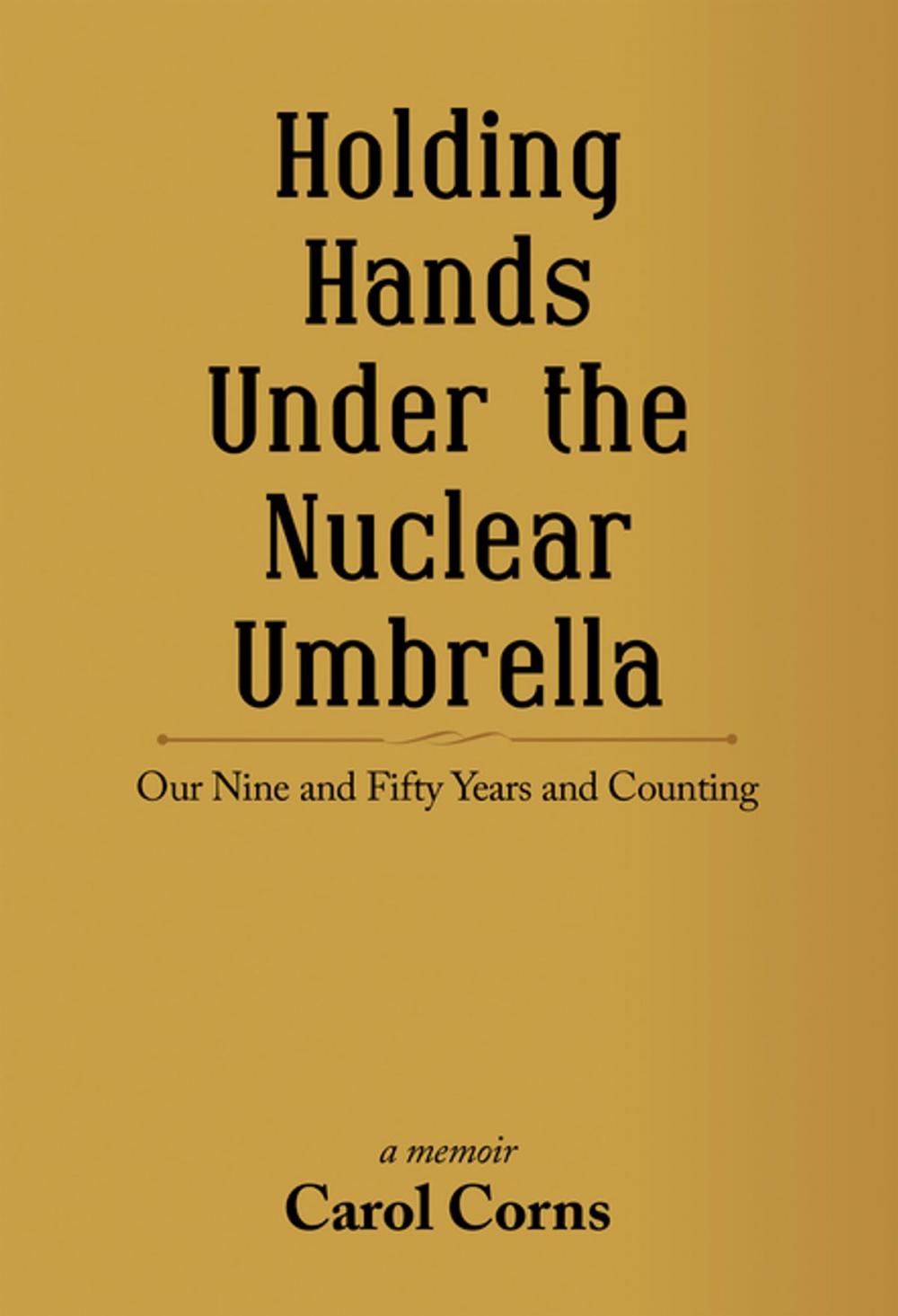 Big bigCover of Holding Hands Under the Nuclear Umbrella