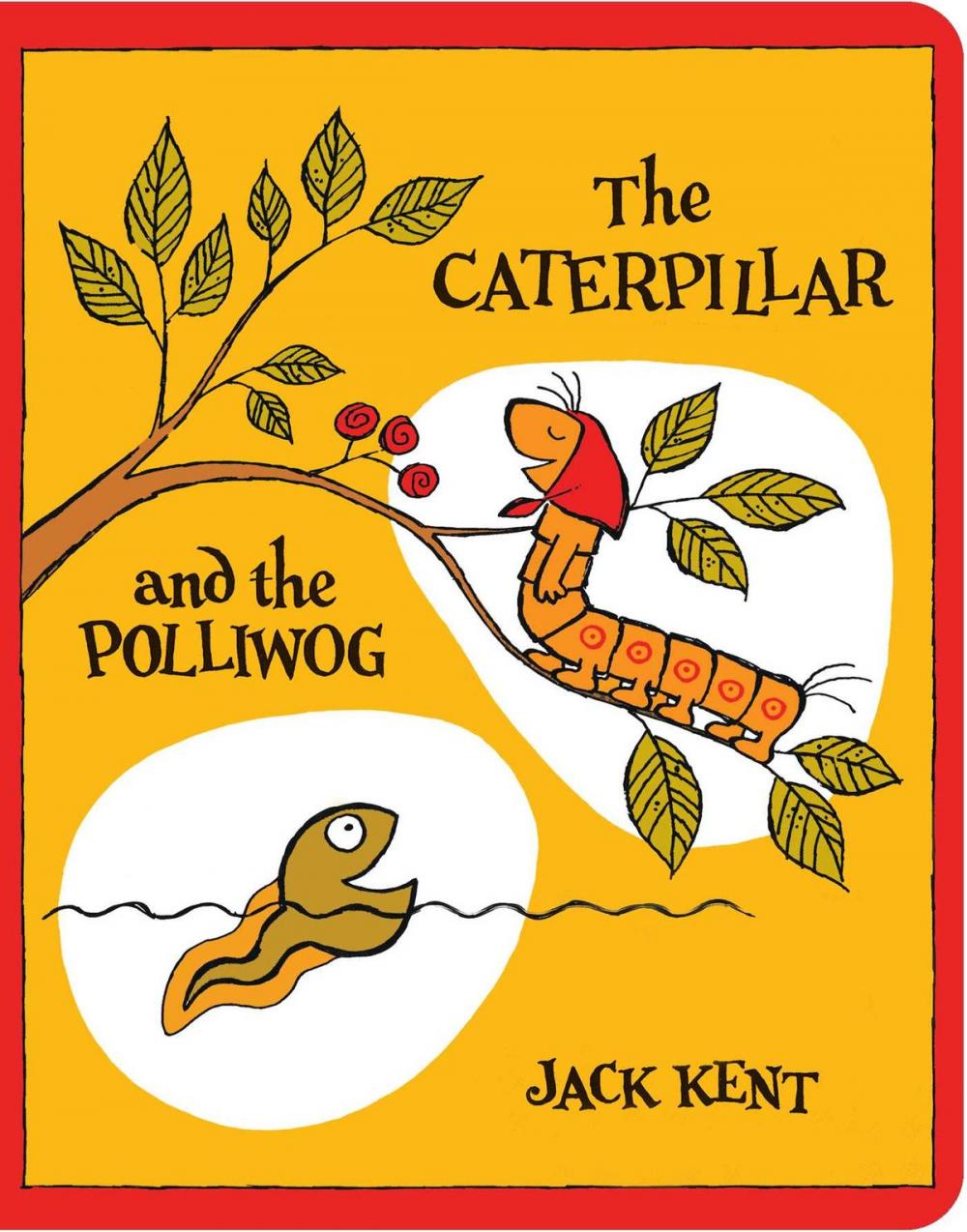 Big bigCover of The Caterpillar and the Polliwog