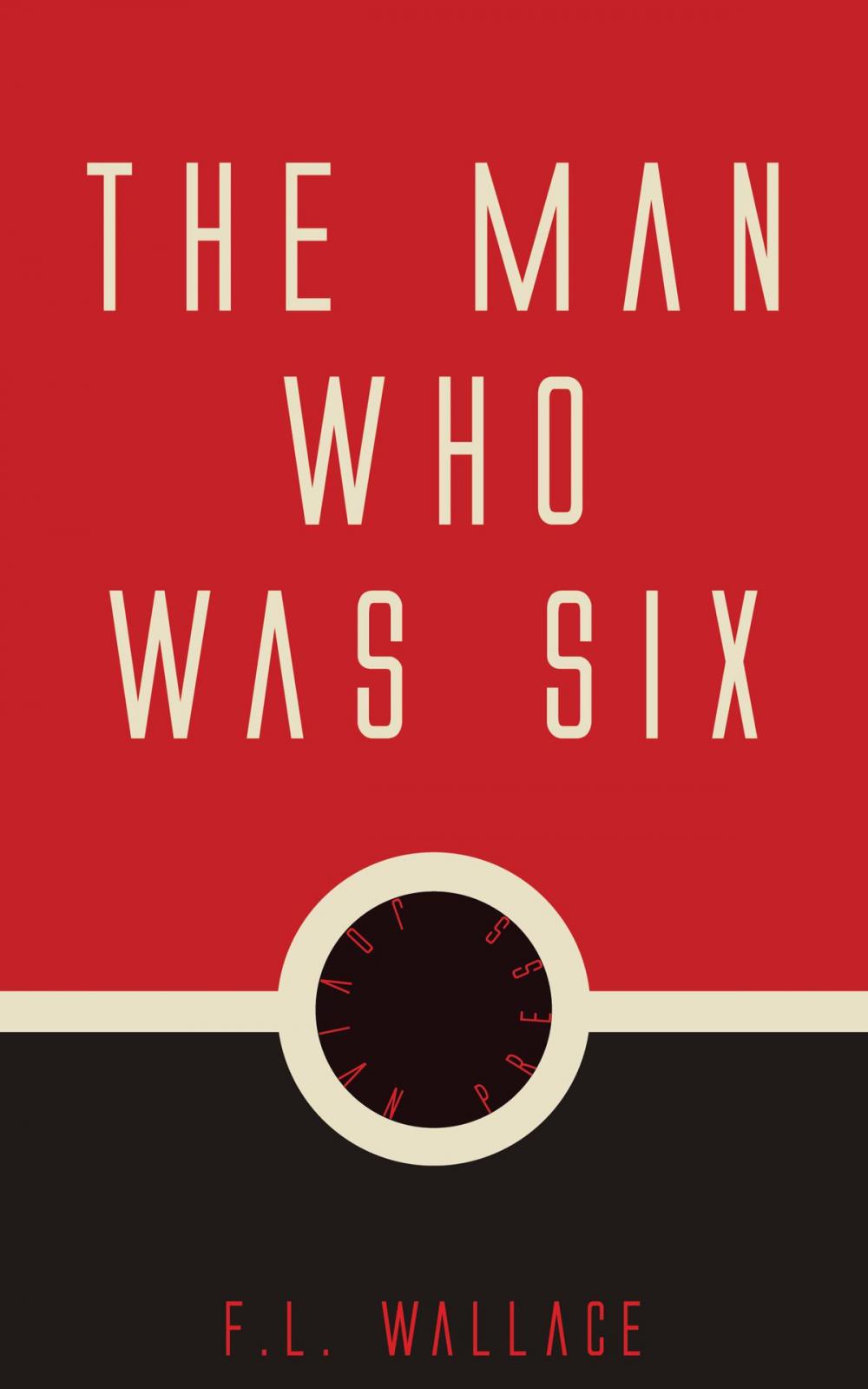 Big bigCover of The Man Who Was Six