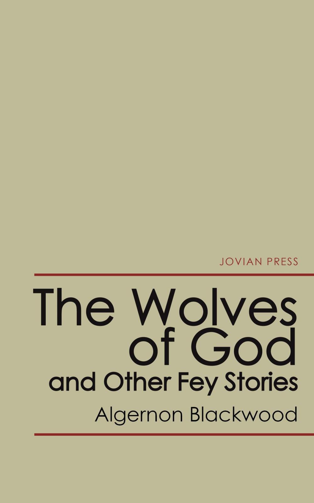 Big bigCover of The Wolves of God and Other Fey Stories