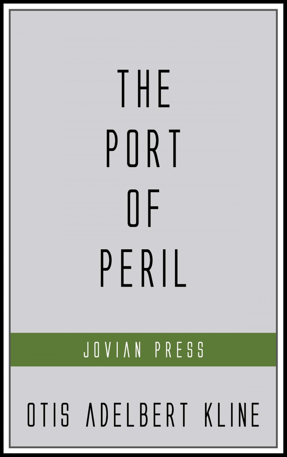 Big bigCover of The Port of Peril