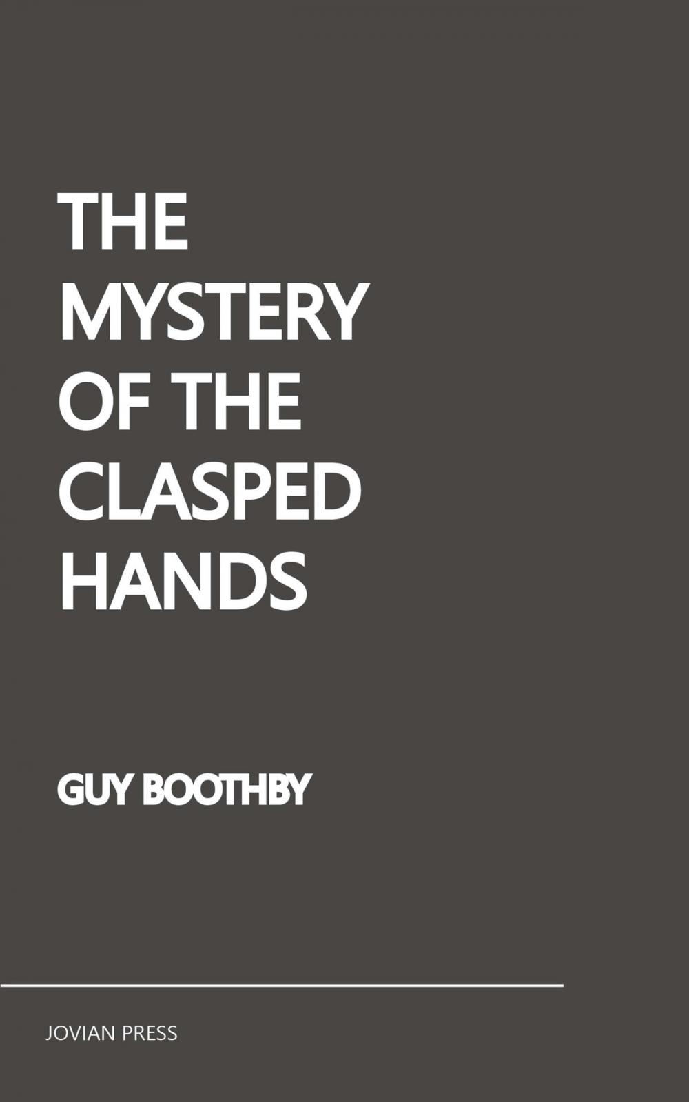 Big bigCover of The Mystery of the Clasped Hands