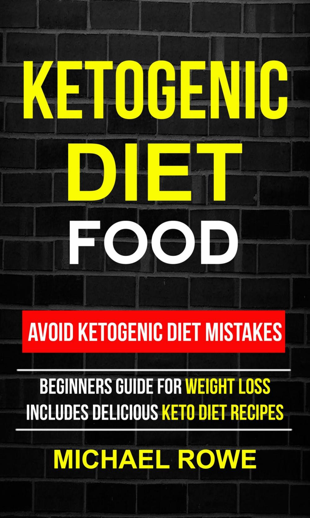 Big bigCover of Ketogenic Diet Food: Avoid Ketogenic Diet Mistakes