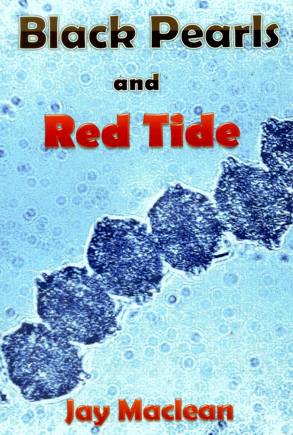 Big bigCover of Black Pearls and Red Tide