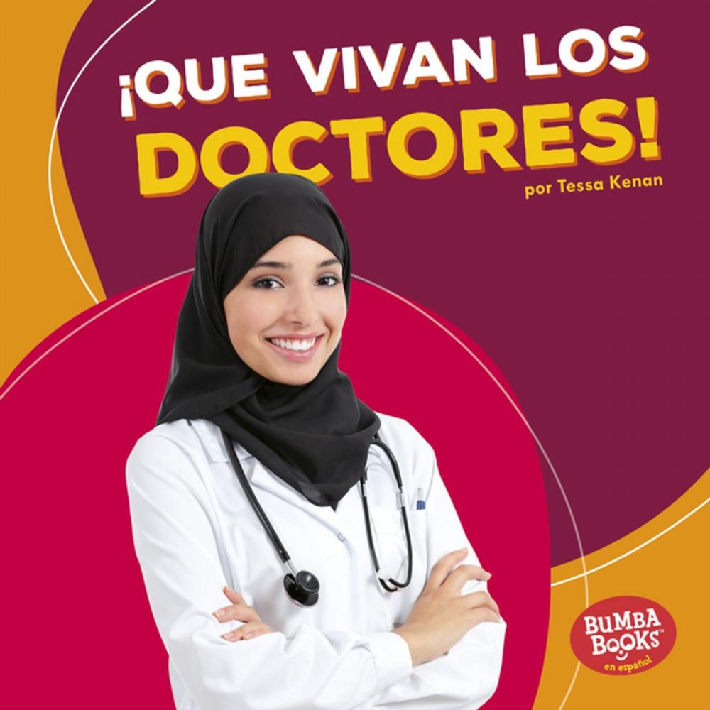 Big bigCover of ¡Que vivan los doctores! (Hooray for Doctors!)