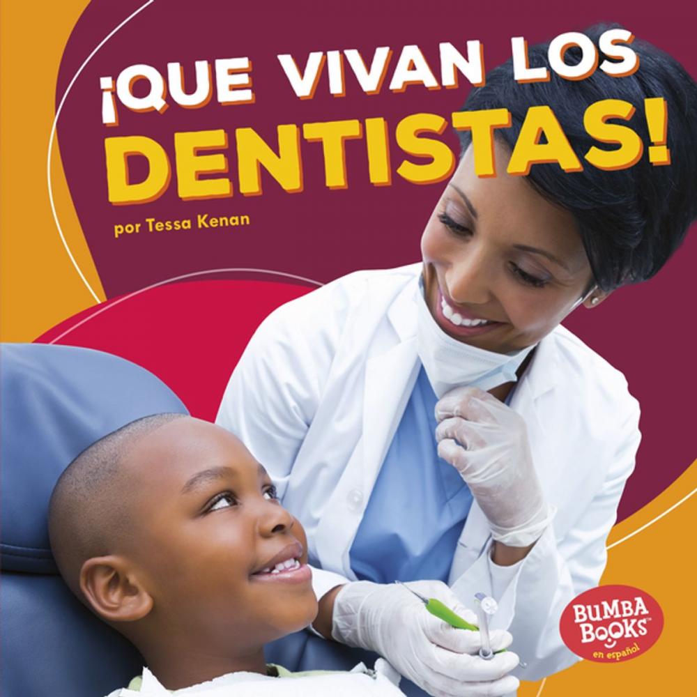 Big bigCover of ¡Que vivan los dentistas! (Hooray for Dentists!)