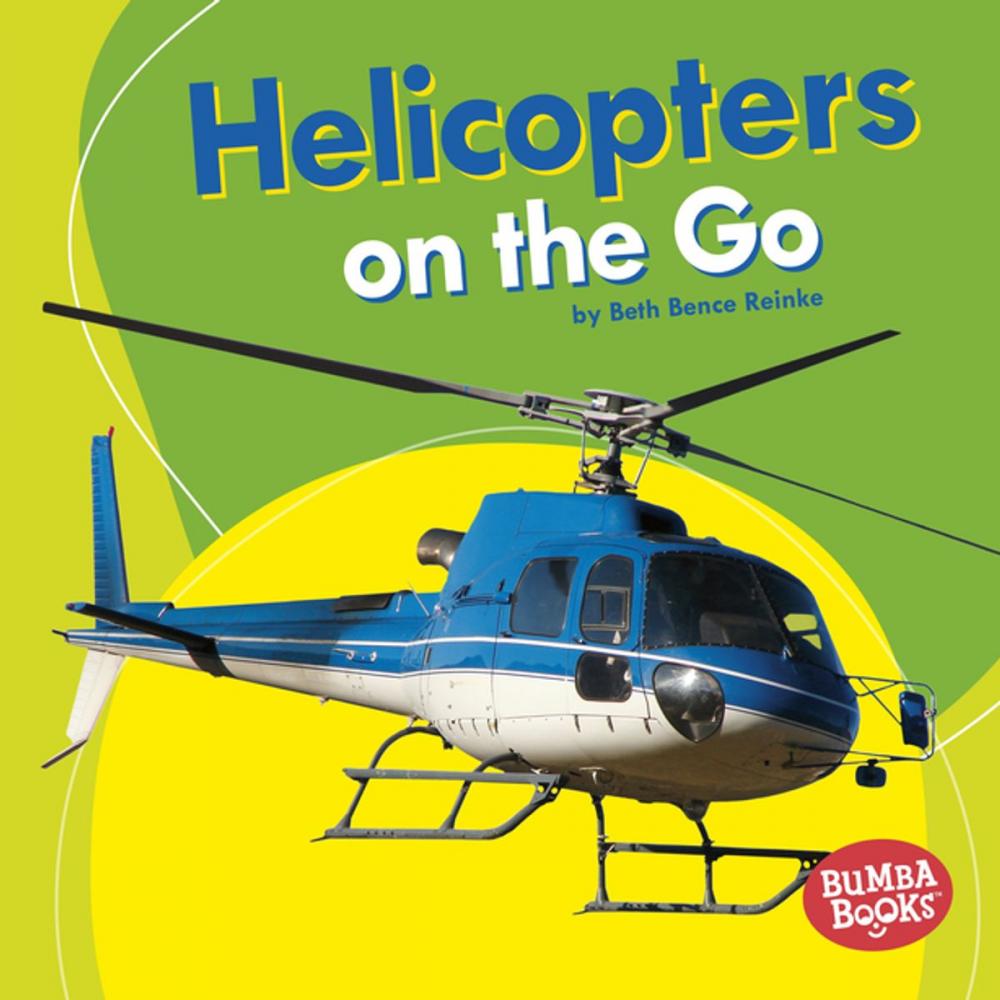 Big bigCover of Helicopters on the Go