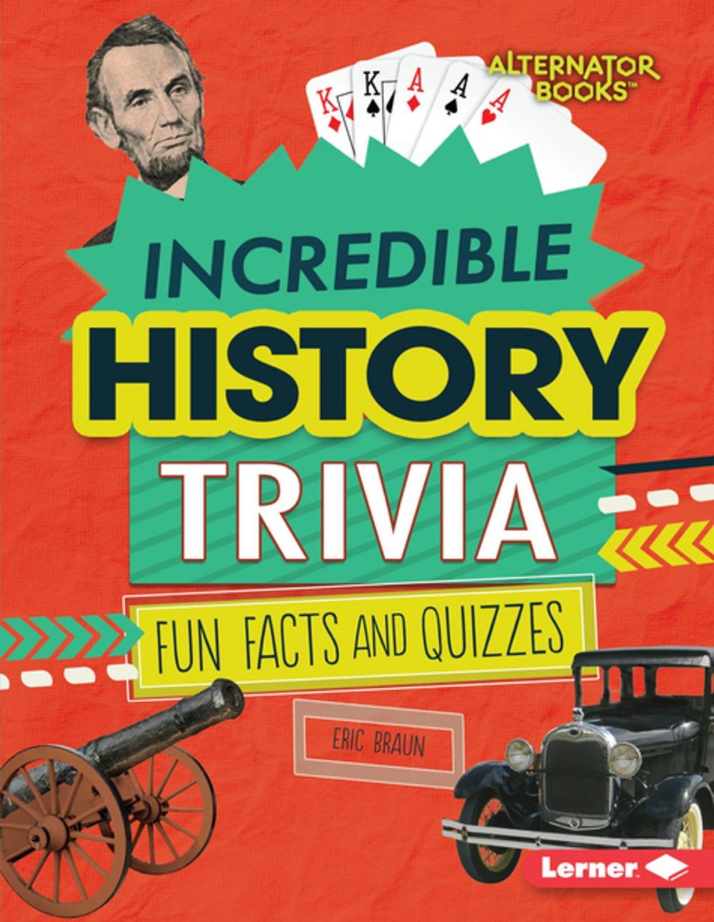 Big bigCover of Incredible History Trivia