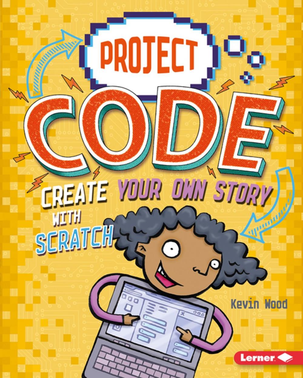 Big bigCover of Create Your Own Story with Scratch