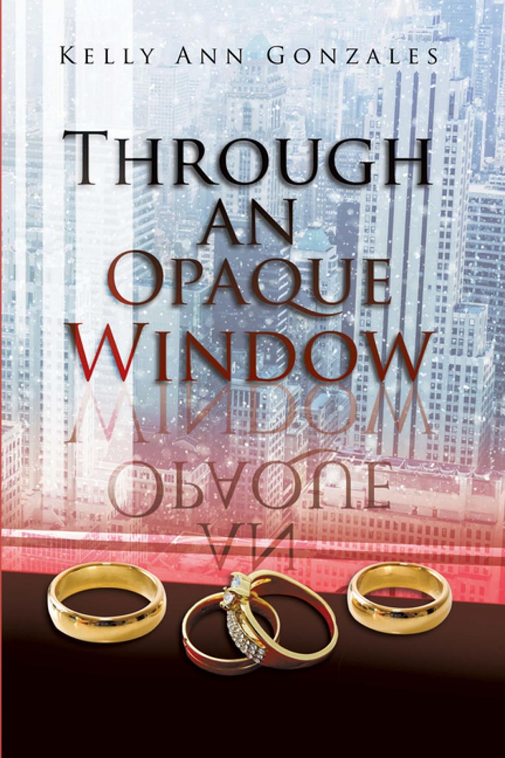 Big bigCover of Through an Opaque Window