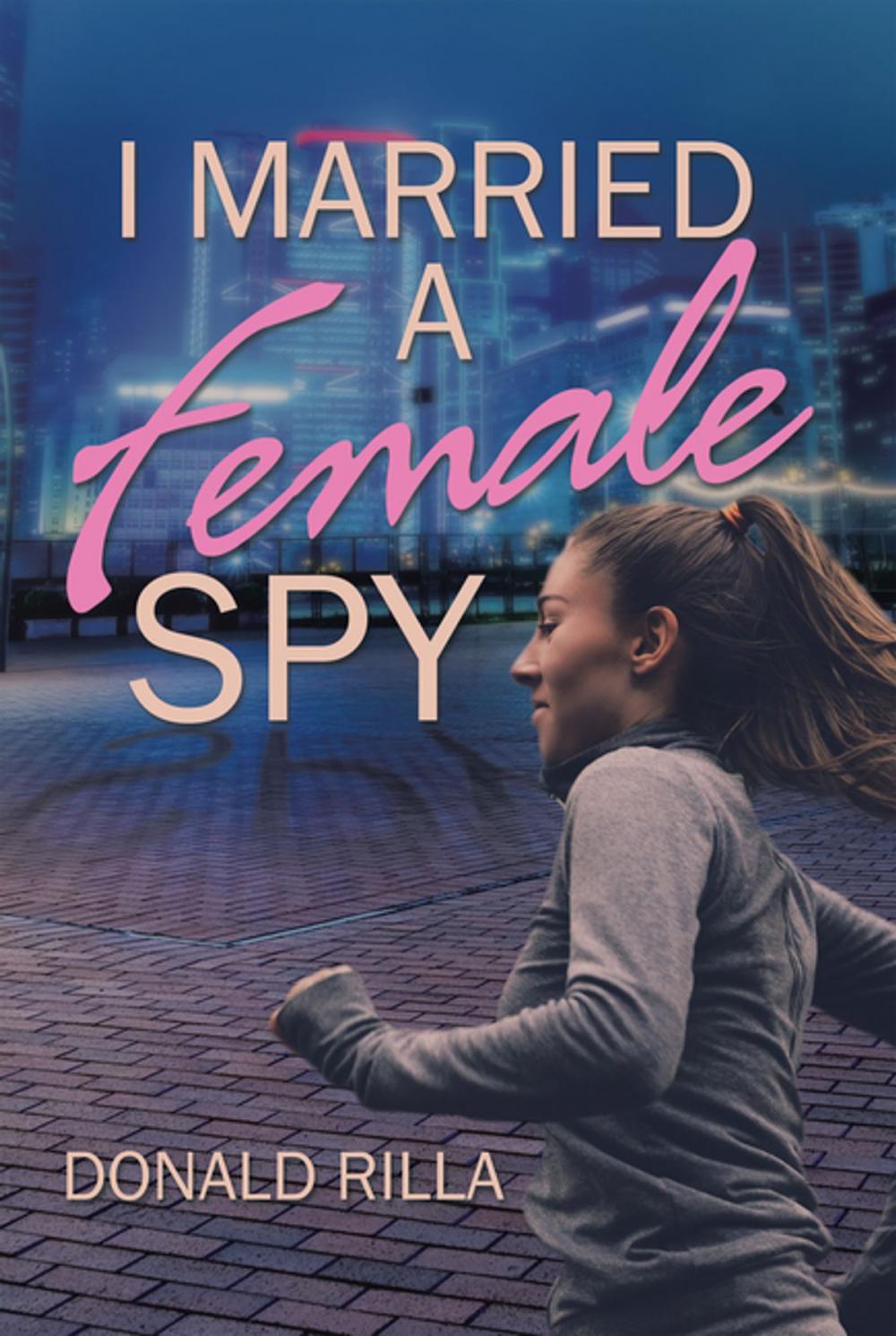 Big bigCover of I Married a Female Spy