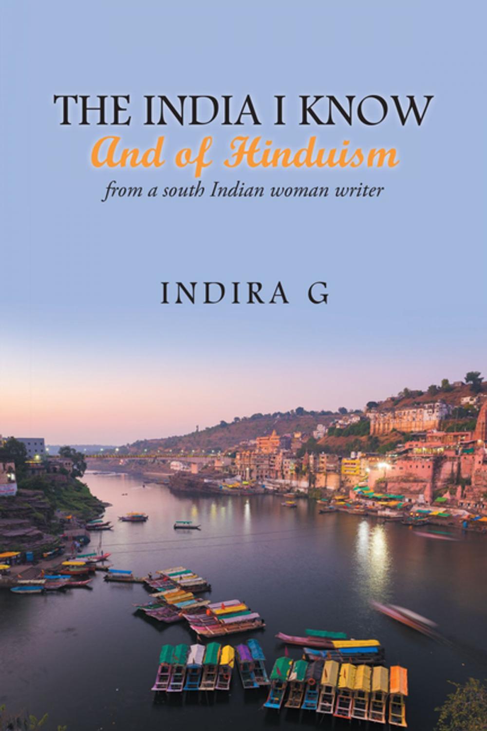 Big bigCover of The India I Know and of Hinduism