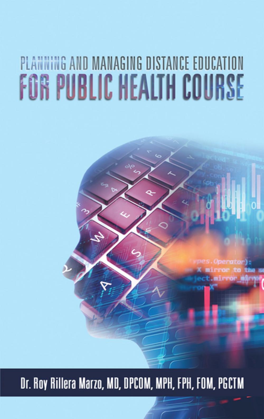 Big bigCover of Planning and Managing Distance Education for Public Health Course