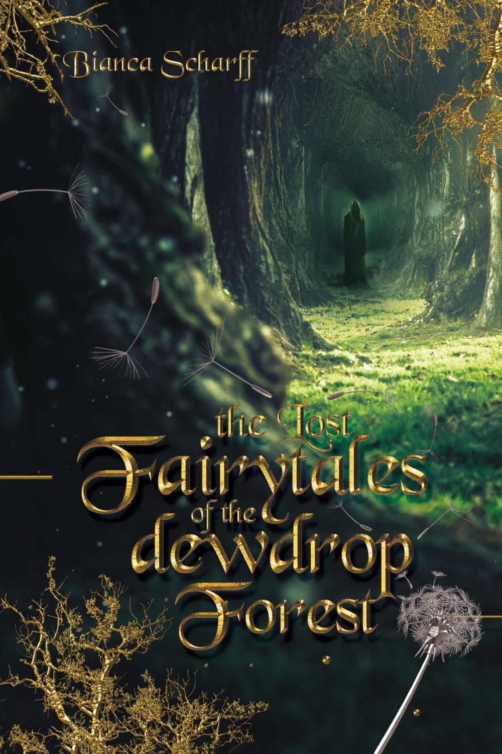 Big bigCover of The Lost Fairytales of the Dewdrop Forest