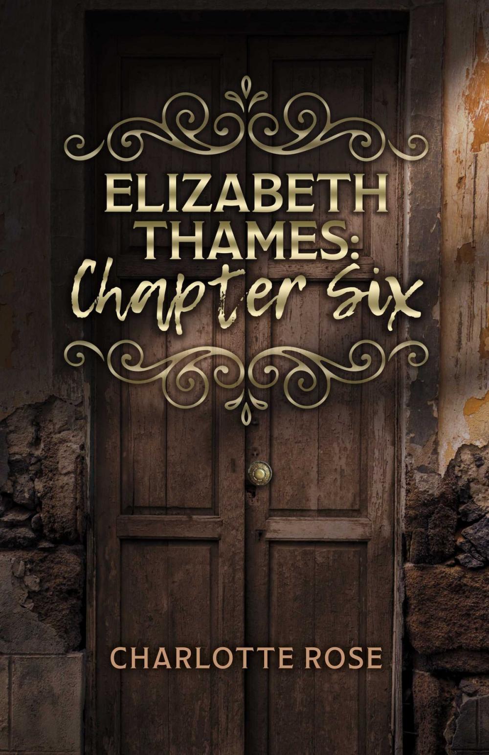 Big bigCover of Elizabeth Thames: Chapter Six