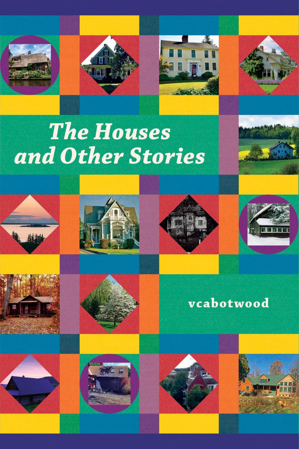 Big bigCover of The Houses and Other Stories