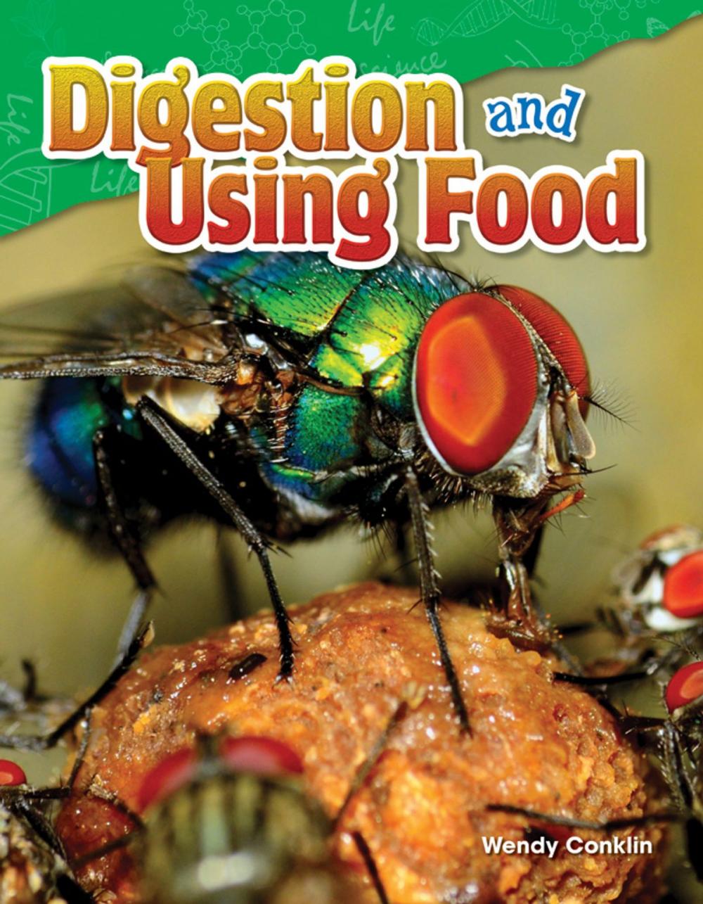 Big bigCover of Digestion and Using Food