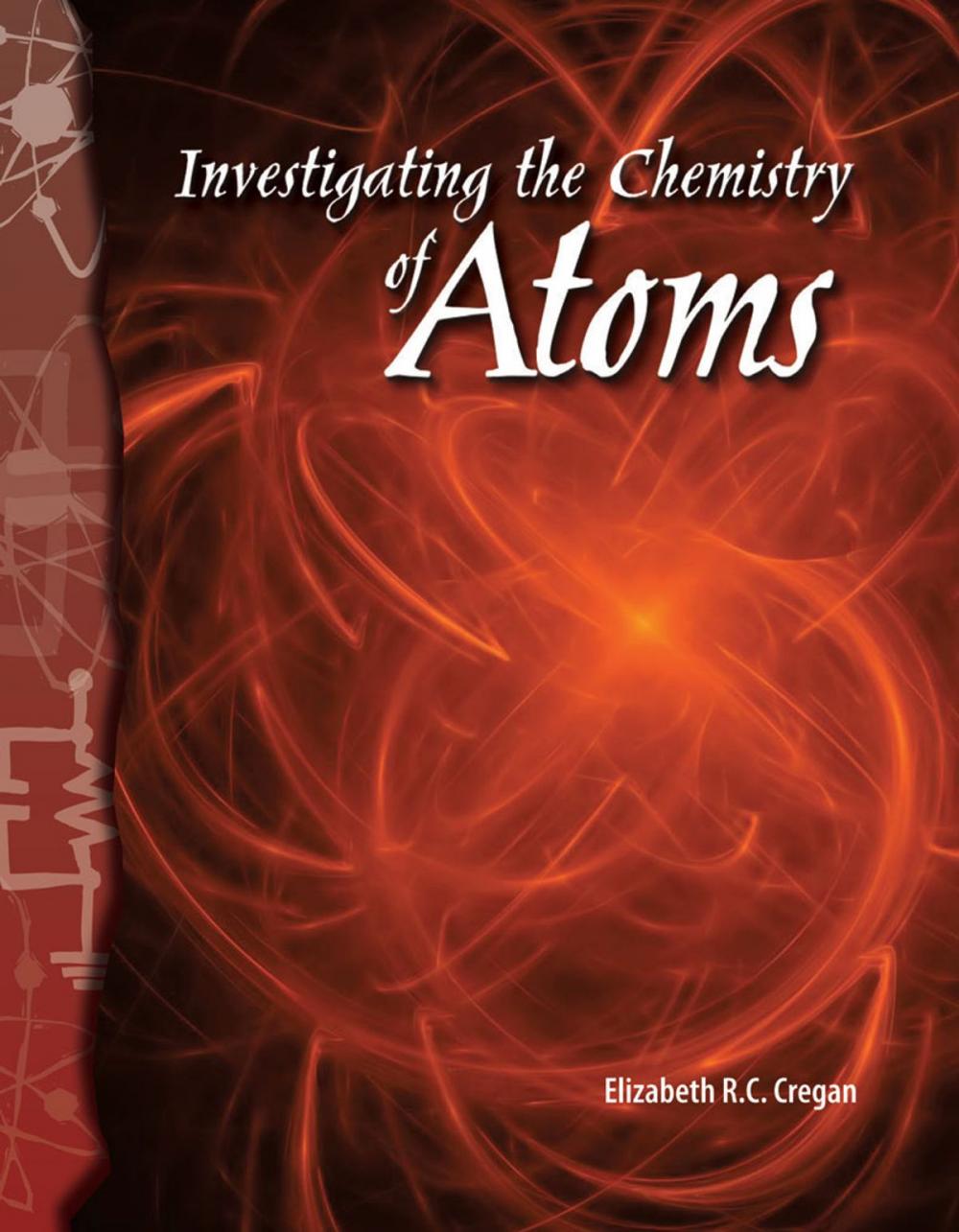 Big bigCover of Investigating the Chemistry of Atoms