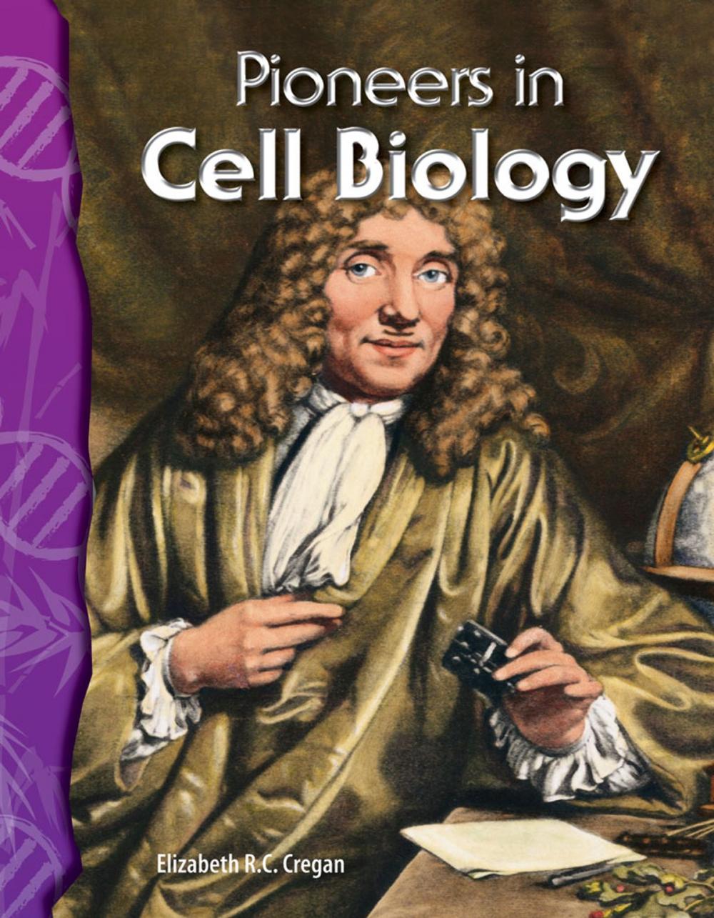 Big bigCover of Pioneers in Cell Biology