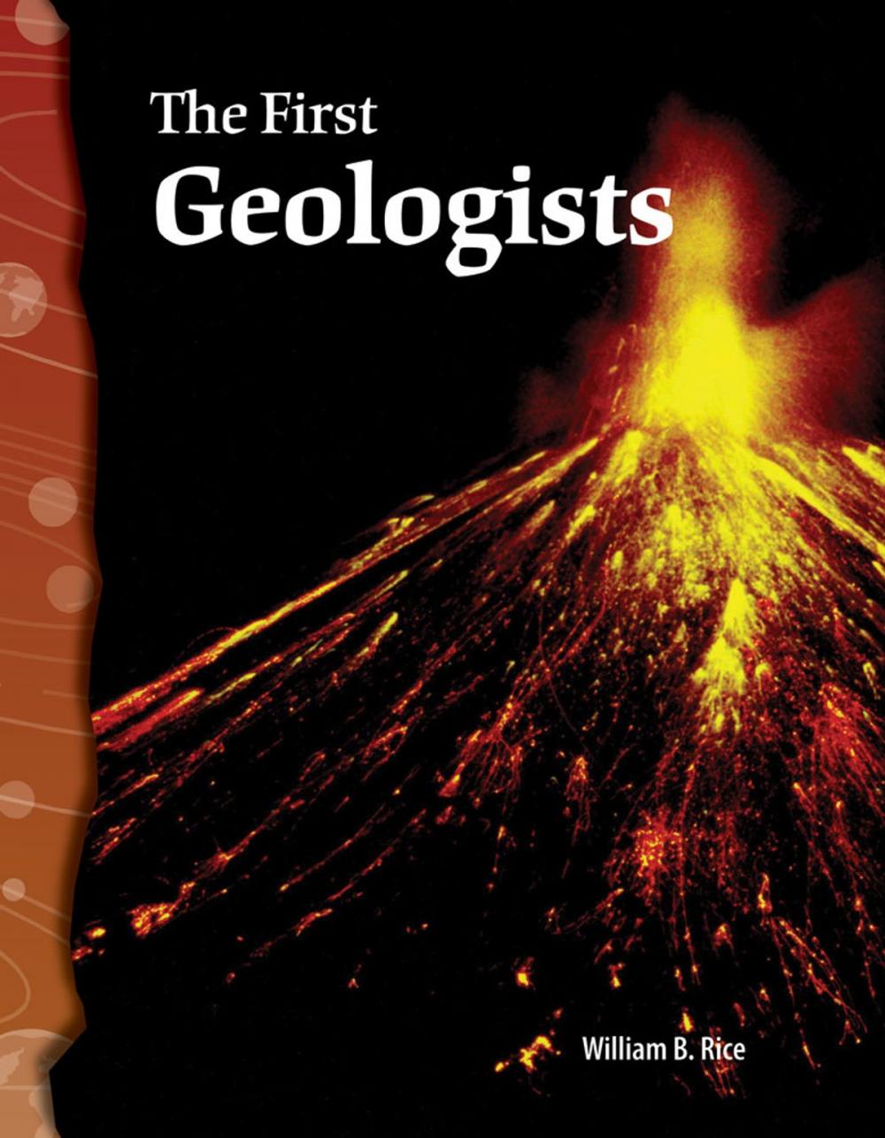 Big bigCover of The First Geologists