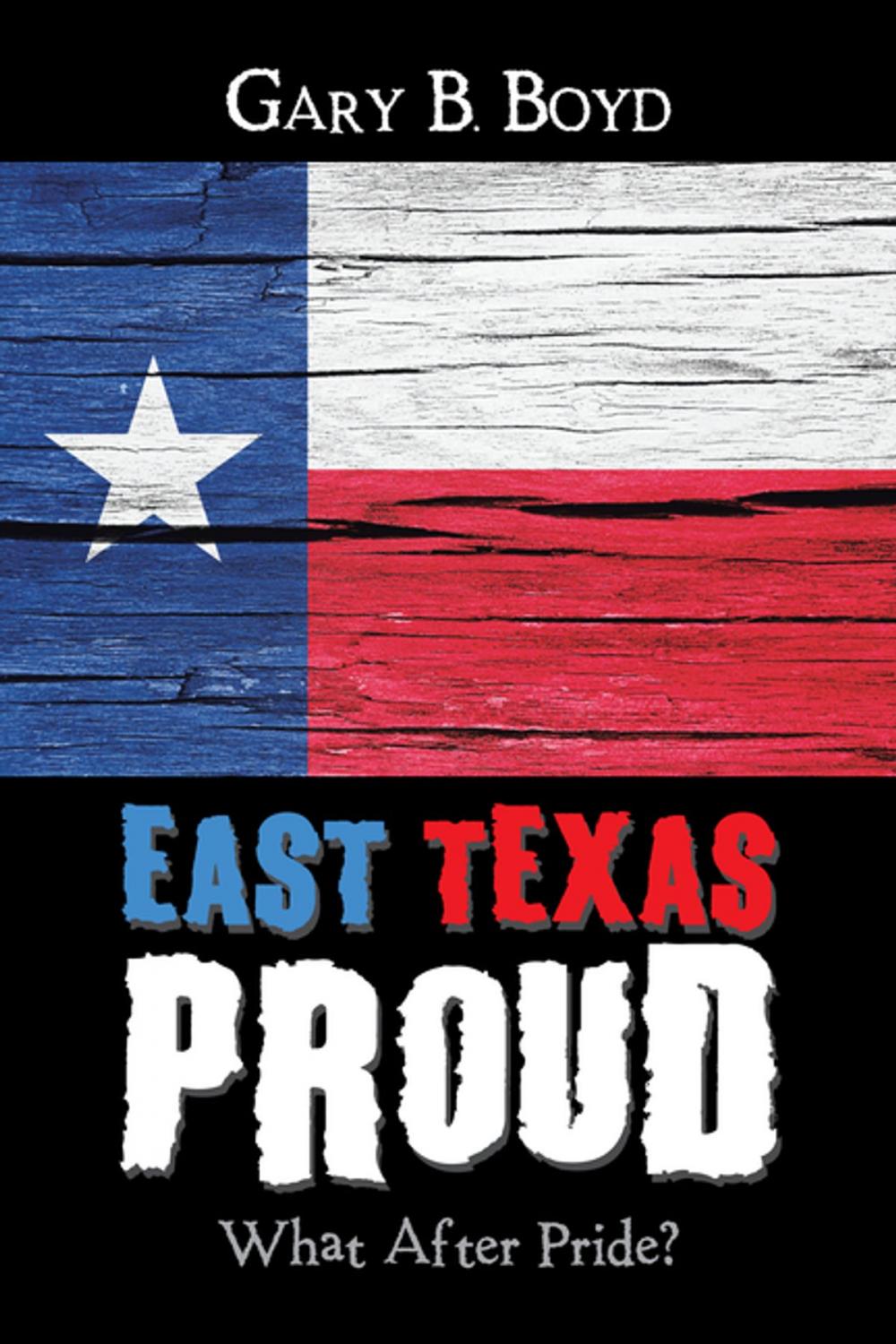 Big bigCover of East Texas Proud