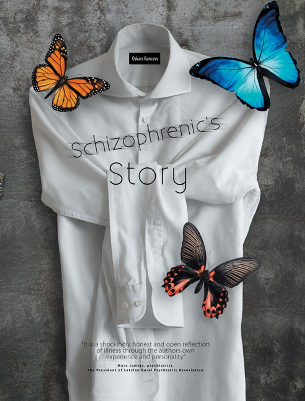 Big bigCover of Schizophrenic’S Story