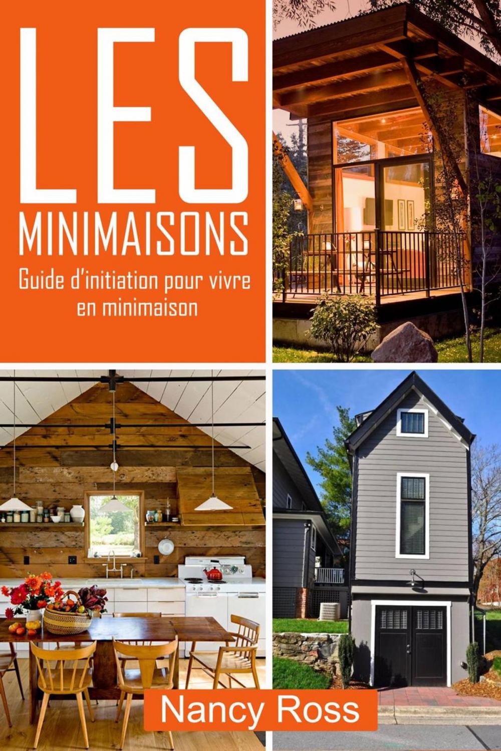 Big bigCover of Les minimaisons - Guide d’initiation pour vivre en minimaison