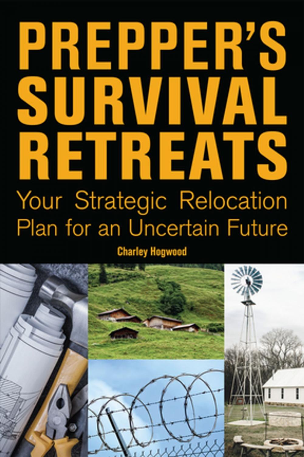 Big bigCover of Prepper's Survival Retreats