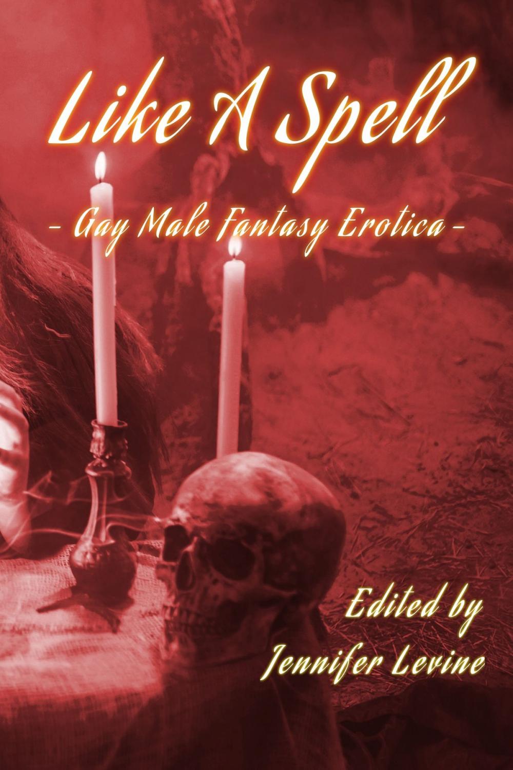 Big bigCover of Like a Spell 2: Gay Male Fantasy Erotica