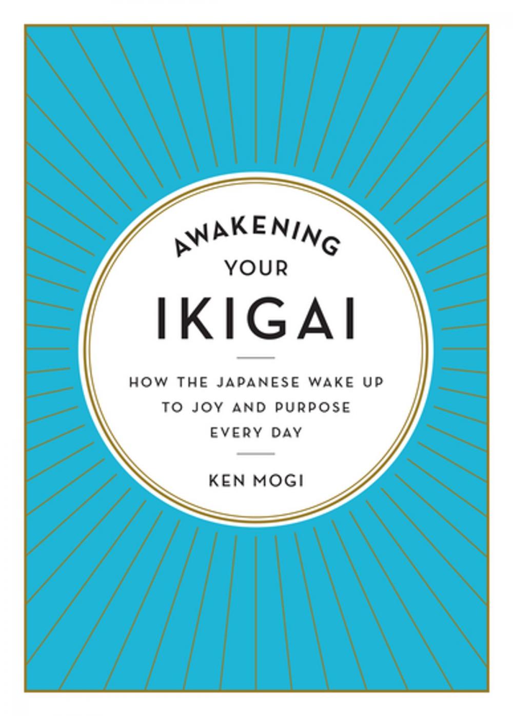 Big bigCover of Awakening Your Ikigai