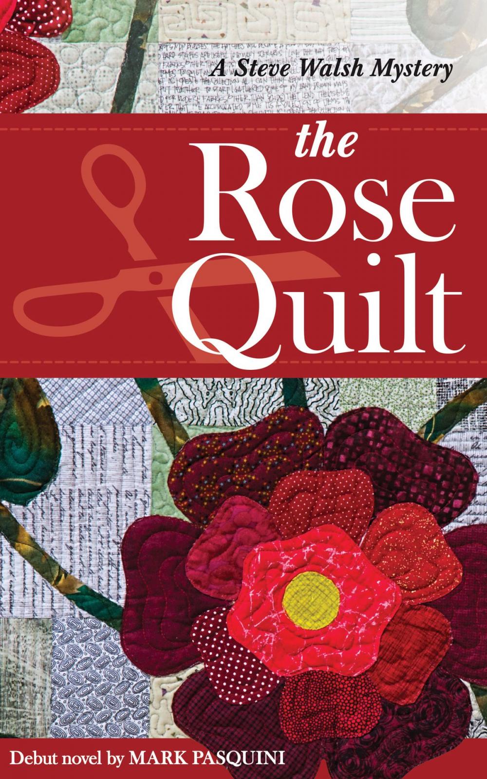 Big bigCover of The Rose Quilt