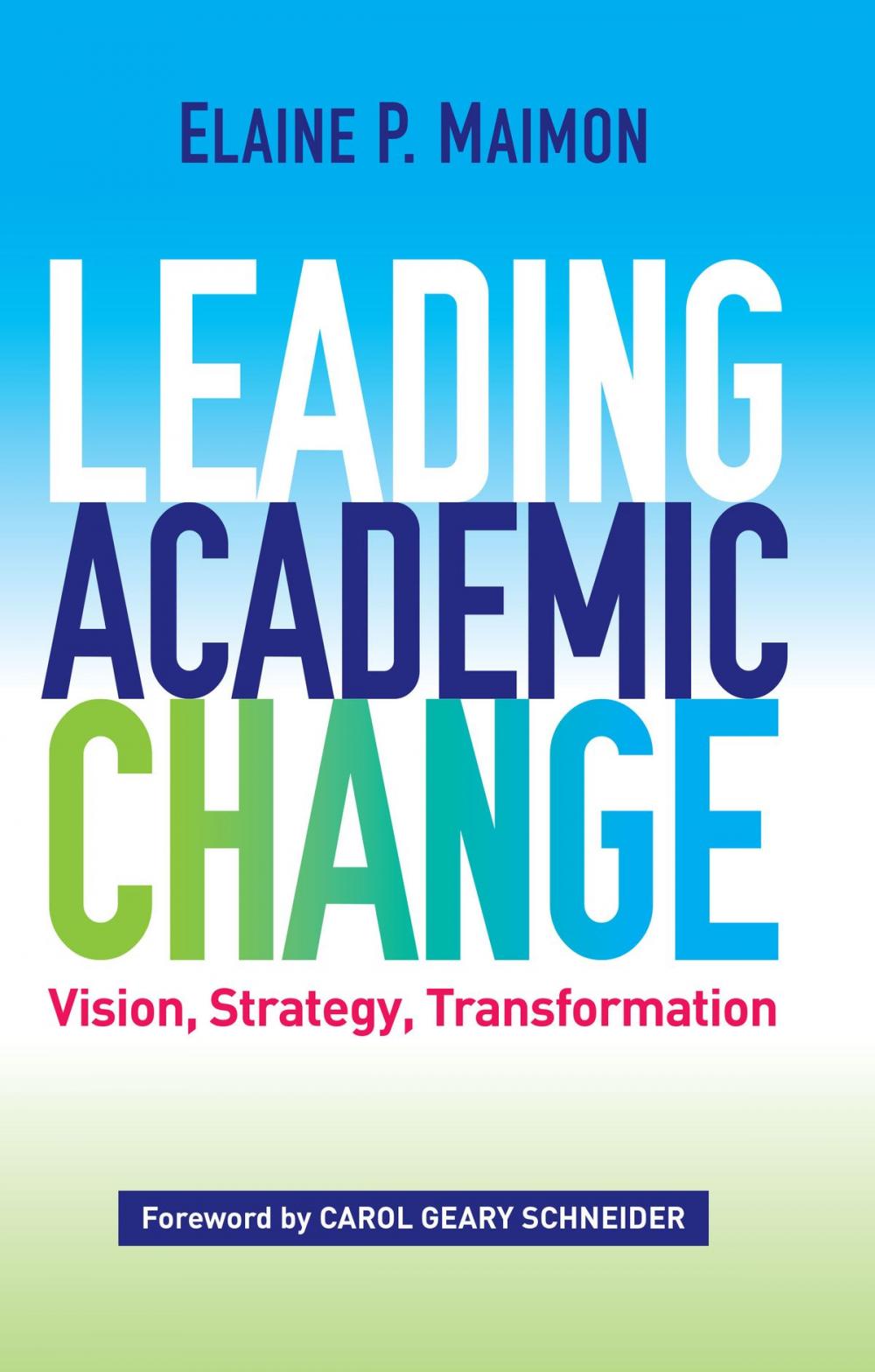 Big bigCover of Leading Academic Change