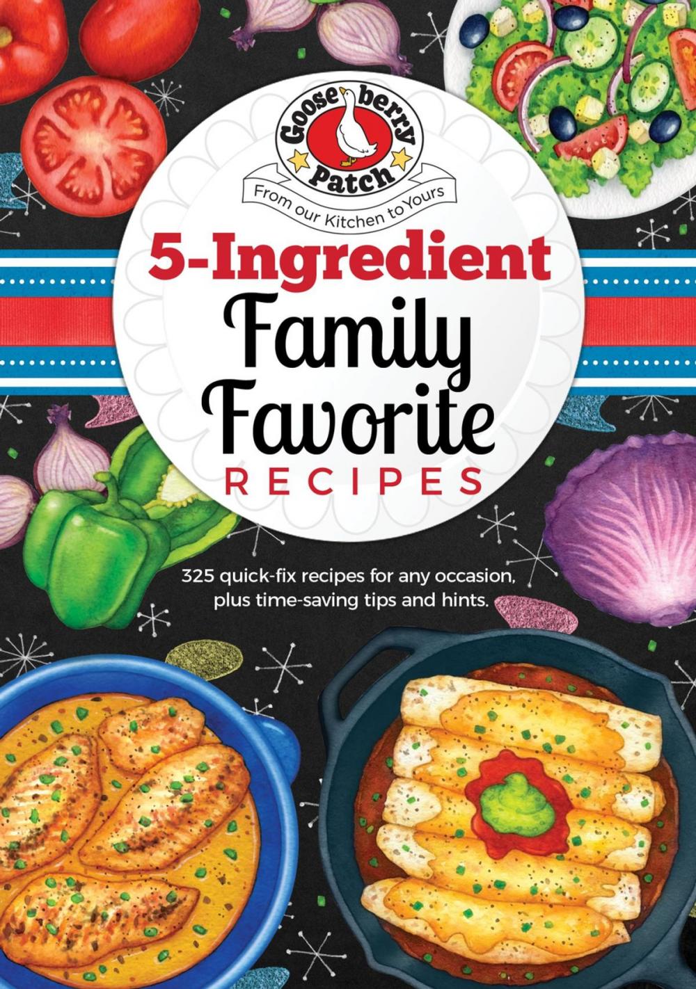 Big bigCover of 5 Ingredient Family Favorite Recipes