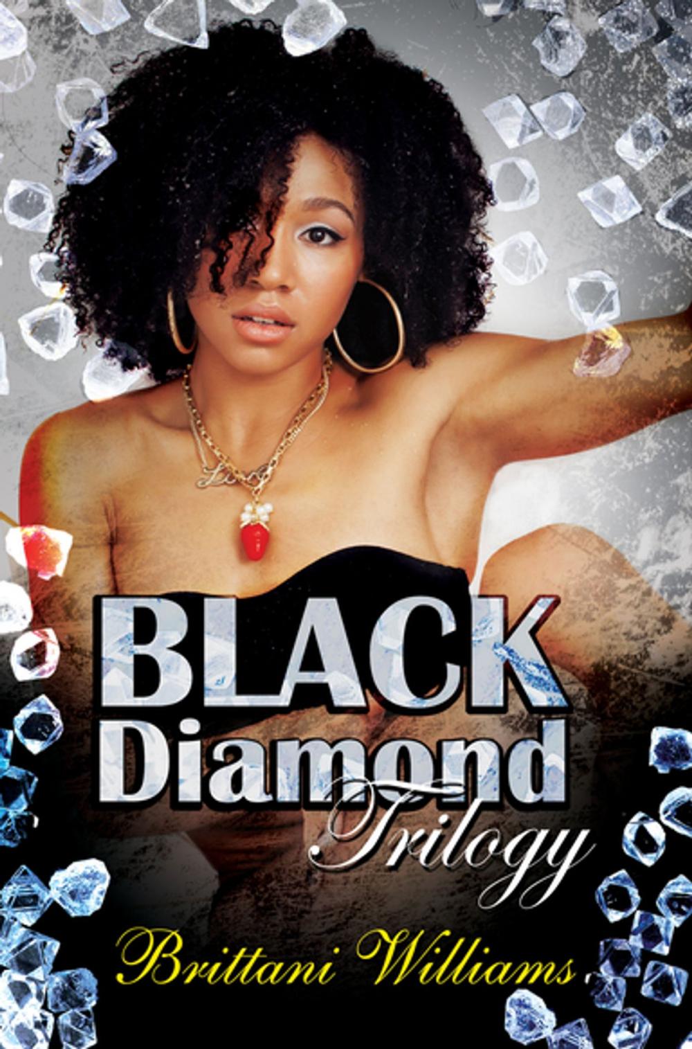 Big bigCover of The Black Diamond Trilogy